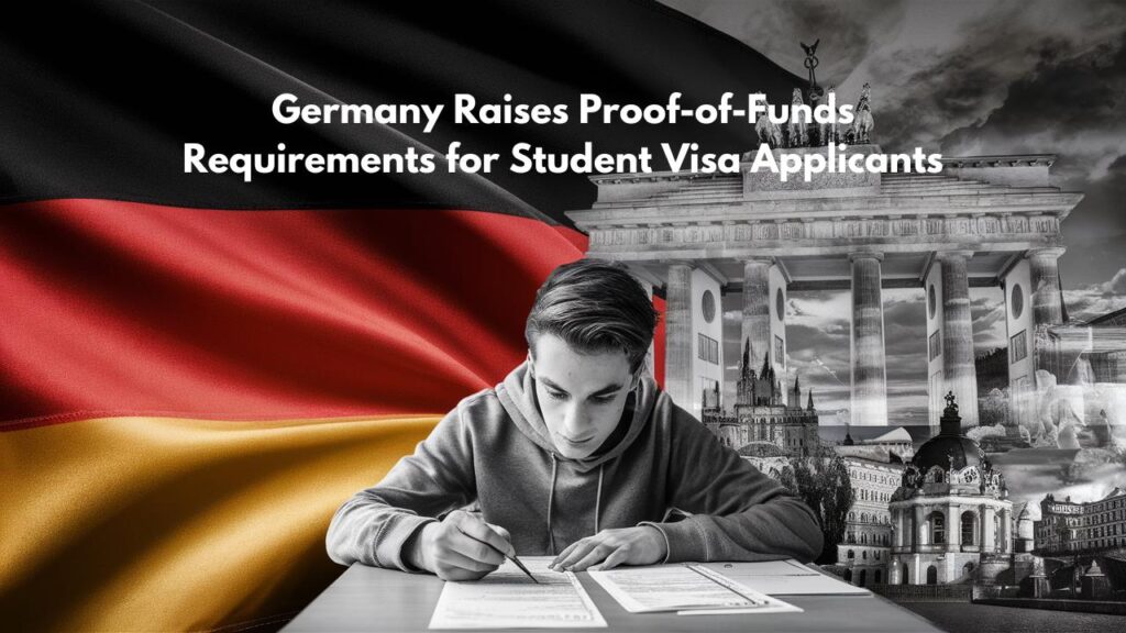 Germany Raises Proof-of-Funds Requirements for Student Visa Applicants