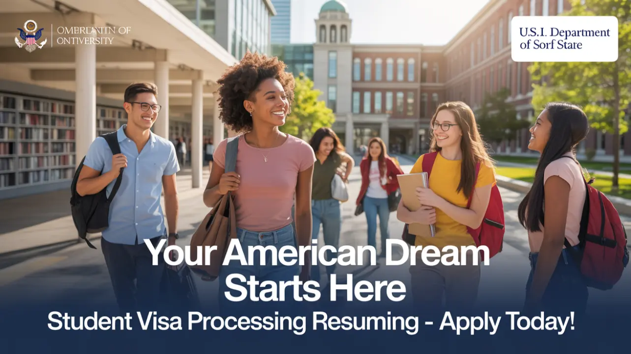 Student Visa Processing Resumes in the US: Key Updates for 2025 Applicants